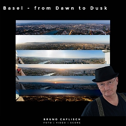 Basel - from Dawn to Dusk